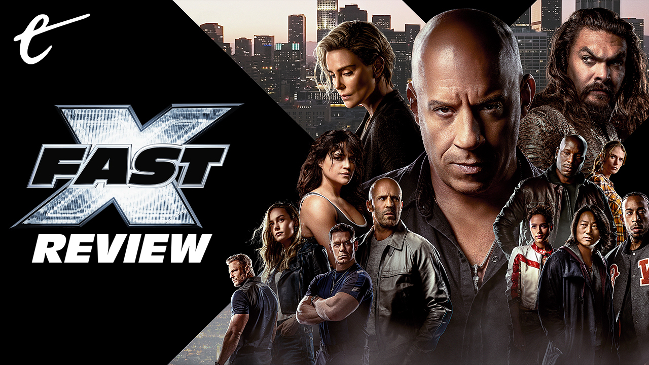 Fast X review mess movie that makes no narrative sense Fast & Furious Vin Diesel Louis Leterrier / Darren Mooney