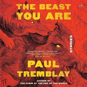 The Beast You Are - The Best New Horror Books in July 2023