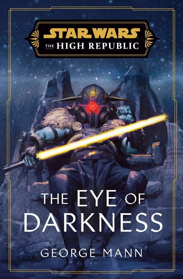 The Eye of Darkness cover. This image is part of an article about the reading order for all of the Star Wars: The High Republic books. 