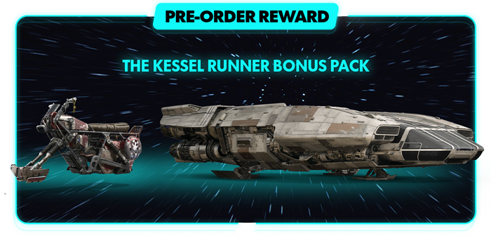 The Kessel Runner Bonus Pack pre-order bonus