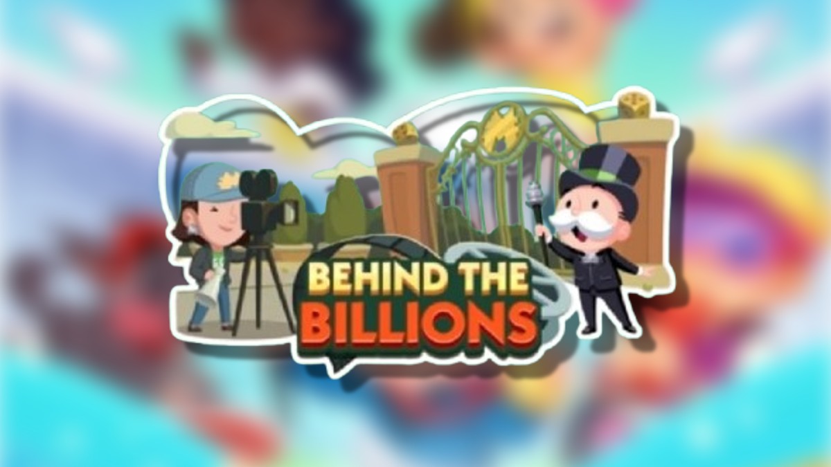 All Behind The Billions Rewards and Milestones in Monopoly GO