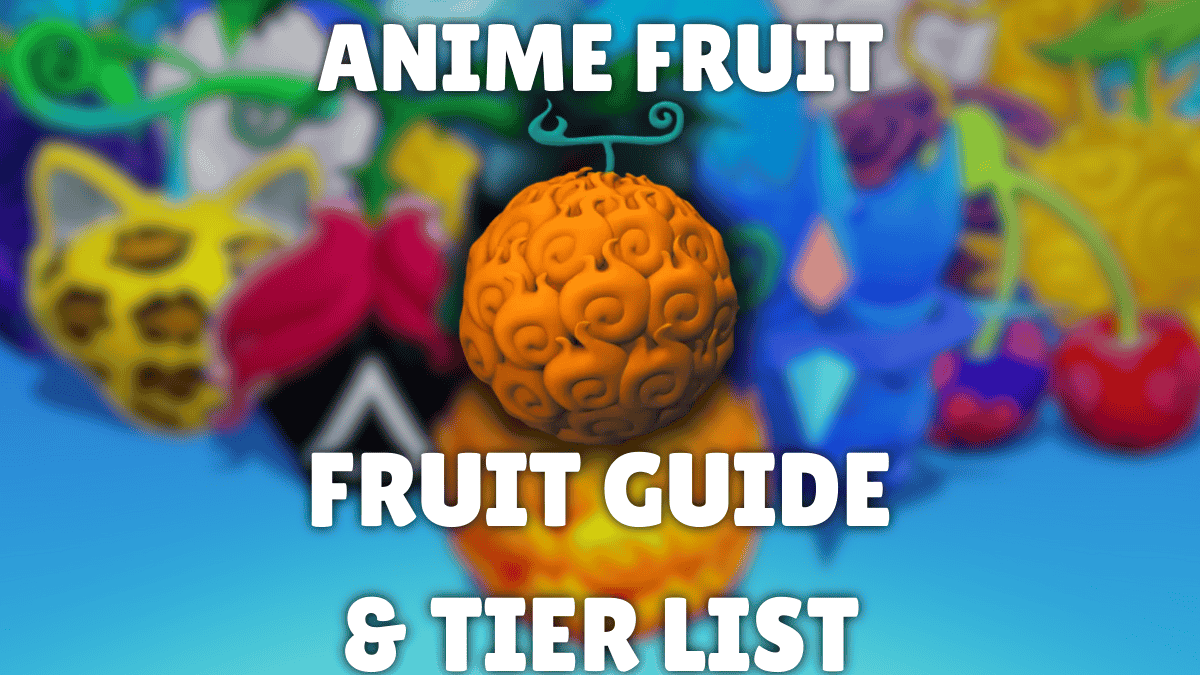 Fruit Tier List from Anime Fruit