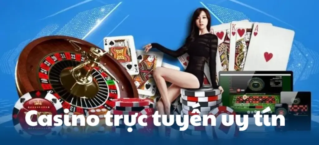 Cập nhật danh sách Casino trực tuyến uy tín và TOP trò chơi ăn khách