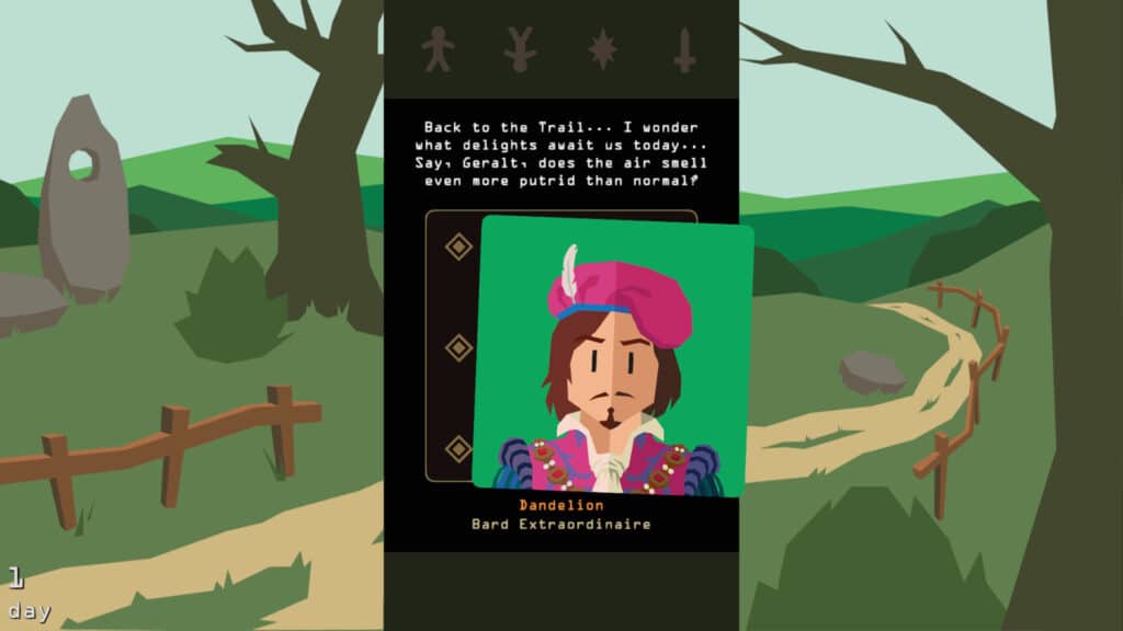 The Dandelion card appears on the road in Reigns The Witcher with dialogue about returning to the trail